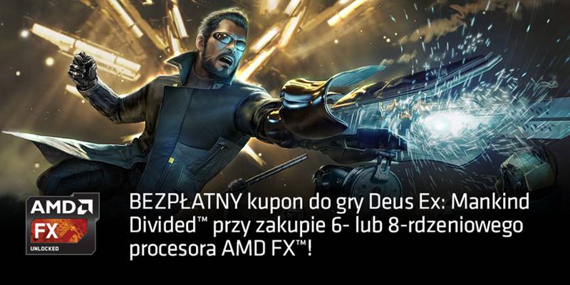 Gra Deus Ex: Mankind Divided z procesorami AMD FX