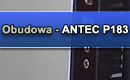 Obudowa - ANTEC P183