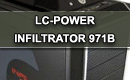 LC-POWER INFILTRATOR 971B
