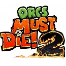 Obrazek Orcs Must Die 2 - 'Grab your sword and fight the Horde.'
