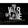Obrazek This War of Mine w przedsprzedaży na Androida