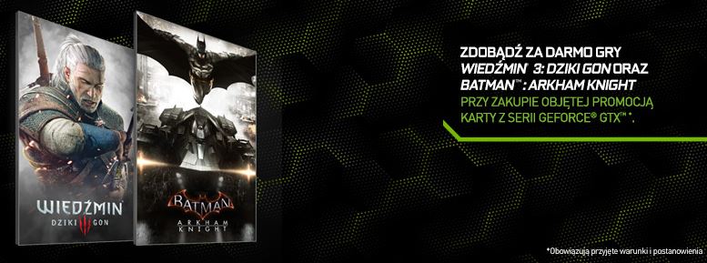 Wiedźmin 3 i Batman Arkham Knight z kartami NVIDII
