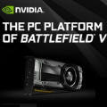 Obrazek GeForce GTX oficjalną platformą sprzętową PC dla gry Battlefield V