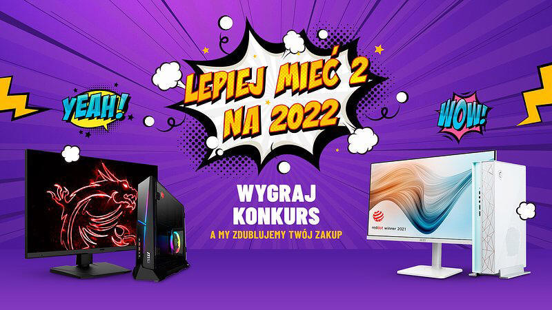 MSI podwaja zakupy w konkursie - Lepiej mieć 2 na 2022