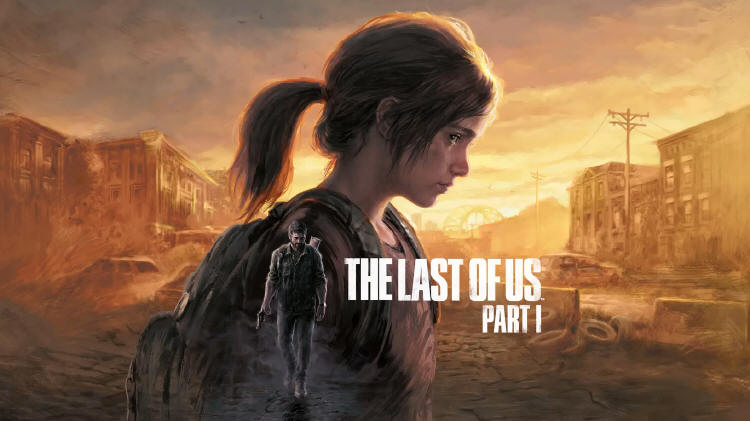The Last of Us Part I dostpne w przedsprzeday