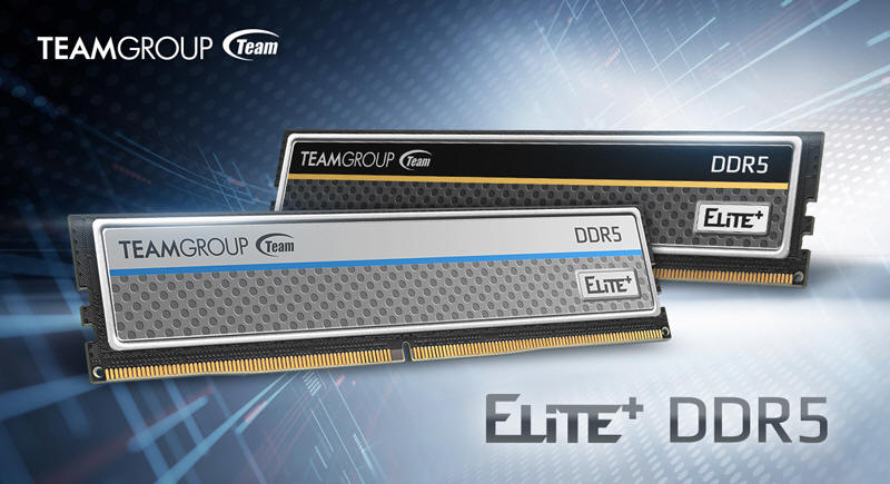 TEAMGROUP - nowe moduły ELITE PLUS DDR5