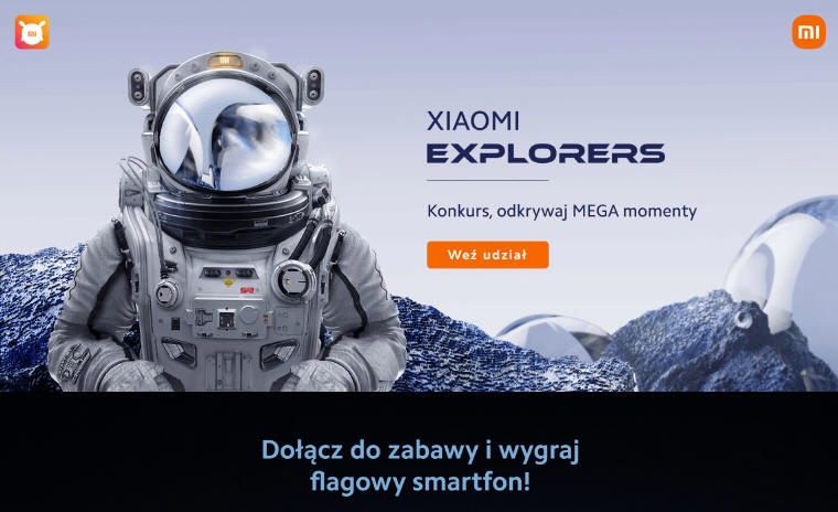 Kolejna edycja konkursu Xiaomi Explorers - wygraj flagowy smartfon