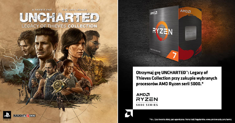 UNCHARTED bezpłatnie przy zakupie wybranych procesorów AMD Ryzen