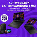 Obrazek MSI - Kup laptop gamingowy i otrzymaj gadżety o wartości 748 PLN