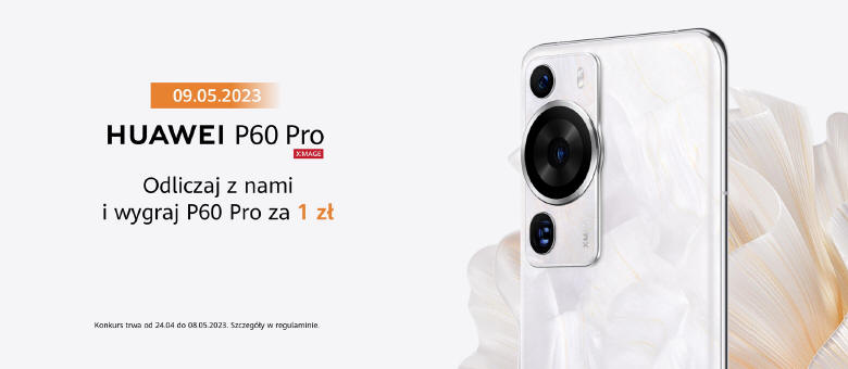 Premiera HUAWEI P60 Pro coraz bliej