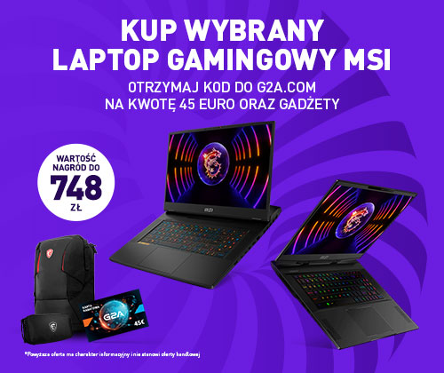 MSI - Kup laptop gamingowy i otrzymaj gadżety o wartości 748 PLN