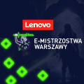 Obrazek Ruszyy zapisy do pierwszych E-Mistrzostw Warszawy by Lenovo