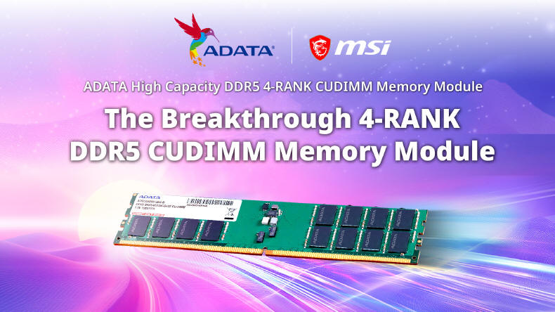 ADATA i MSI - modu pamici High Capacity DDR5 4-RANK CUDIMM