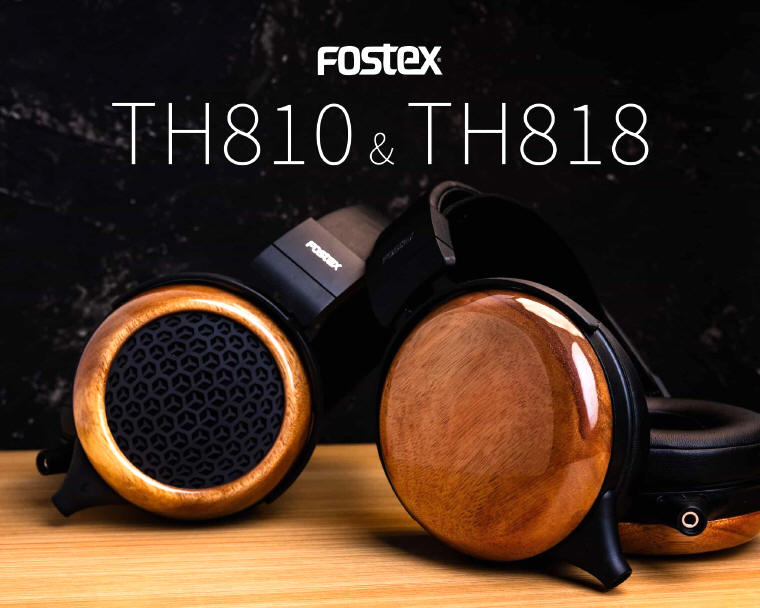 Fostex TH810 i TH818 - Nowe Standardy w S�uchawkach Premium