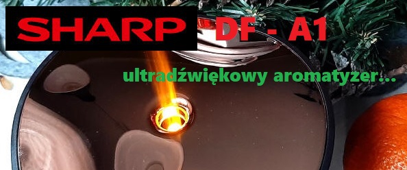 Obrazek SHARP DF-A1 - ultradźwiękowy aromatyzer...